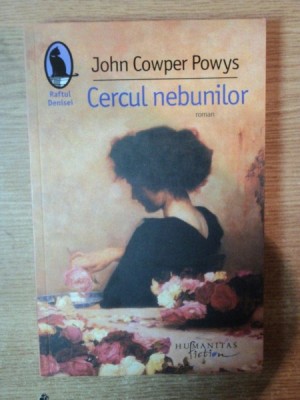 CERCUL NEBUNILOR de JOHN COWPER POWYS foto