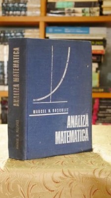 Analiza matematica - Marcel Rosculet foto