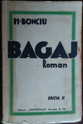 (HORIA) H. BONCIU - BAGAJ... (editia a II-a, 1935) [cu 5 desene de EGON SCHIELE / semnatura COSTIN MURGESCU] foto