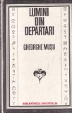 Gheorghe Musu - Lumini din departari. Civilizatii prehellenice si micro-asiatice, STIINTIFICA SI ENCICLOPEDICA