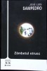 Zambetul Etrusc - Jose Luis Sampedro - Roman, Beletristica, Editura Univers, 2011, Limba Romana, 287 Pagini