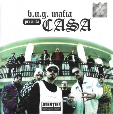 CD B.U.G. Mafia &amp;ndash; Prezintă Casa, original foto