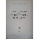 STUDII SI CERCETARI DE ISTORIE LITERARA SI FOLCLOR 1-2 ANUL VI I1957-COLECTIV-226102
