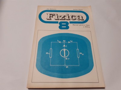 FIZICA MANUAL PENTRU CLASA A VIII-A ,ION ANTONIU-RF14/3 foto