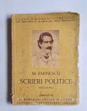 Scrieri politice &ndash; Aut. M. Eminescu, Coment. D. Murărașu, Ed. Scrisul Rom&acirc;nesc, Craiova, ediția IV-a