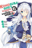 Konosuba: God&#039;s Blessing on This Wonderful World!, Vol. 6 (Manga)