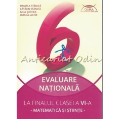 Evaluare Nationala La Finalul Clasei A VI-a - Daniela Stanica, Catalin Stanica