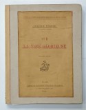 SUR LA VOIE GLORIEUSE par ANATOLE FRANCE , 1915 , COPERTE CARTONATE REFACUTE EXEMPLAR 43 DIN 165 *