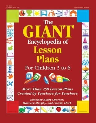 The Giant Encyclopedia of Lesson Plans: More Than 250 Lesson Plans Created by Teachers for Teachers foto