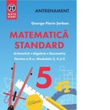 Matematica standard pentru clasa a V-a. Aritmetica, algebra, geometrie. Partea II, modulele 3,4,5