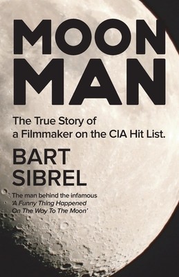 Moon Man: The True Story of a Filmmaker on the CIA Hit List foto