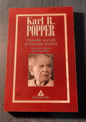 Filosofie sociala si filosofia stiintei Karl R. Poppeer foto