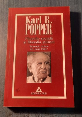 Filosofie sociala si filosofia stiintei Karl R. Poppeer foto