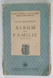 DEDICATIA LUCIEI DEMETRIUS PE VOLUMUL SAU DE NUVELE &#039; ALBUM DE FAMILIE &#039; , 1945