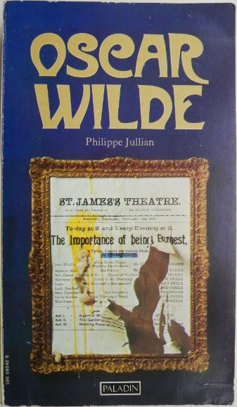 Oscar Wilde &ndash; Philippe Jullian (editie in limba engleza)