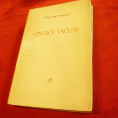 Adrian Maniu - Cantece tacute - Ed. pt.Literatura ,cu un portret al autorului