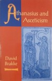 Athanasius and Asceticism - David Brakke