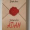 SCRISORI DE LA ADAM , roman de BOGDAN MARCU , 2021