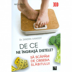 De ce ne ingrasa dietele? Sa scapam de obsesia slabitului - Dr. Sandra Aamodt foto