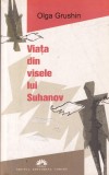 Viata din visele lui Suhanov - Olga Grushin, Leda, Beletristica, Romana, Brosata, 2007