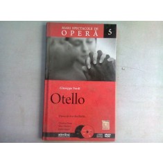 OTELLO - GIUSEPPE VERDI (MARI SPECTACOLE DE OPERA 5)