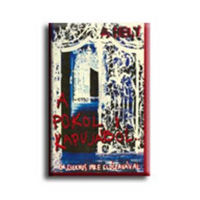 A POKOL KAPUJ&amp;Aacute;B&amp;Oacute;L - Rendi M&amp;aacute;ria foto