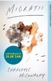 Cumpara ieftin Migratii/Charlotte McConaghy