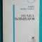 Sorin Marculescu &ndash; Fluviul intamplator ( antologie )