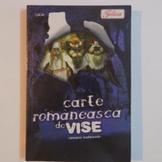 CARTE ROMANEASCA DE VISE , ED. a III a revazuta si adaugita