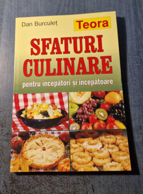 Sfaturi culinare pentru incepatori Dan Burculet foto