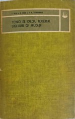 TEHNICI DE CALCUL TENSORIAL EUCLIDIAN CU APLICATII-I. BEJU, E. SOOS, P.P. TEODORESCU-215894