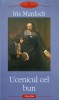Ucenicul cel bun - Iris Murdoch, Polirom, 2011, Roman, 646 pagini, Biblioteca Polirom
