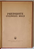 PREPARATE CULINARE RECI , 1960 *EXEMPLAR RELEGAT