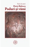 Poduri si vami - Horia Badescu