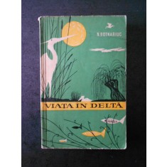 N. BOTNARIUC - VIATA IN DELTA (1960, lipsa pagina de titlu)