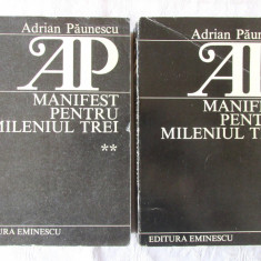 "MANIFEST PENTRU MILENIUL TREI", Vol. I+II, Adrian Paunescu, 1984 / 1986