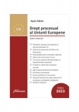 Drept procesual al Uniunii Europene - Paperback brosat - Gyula F&aacute;bi&aacute;n - Hamangiu