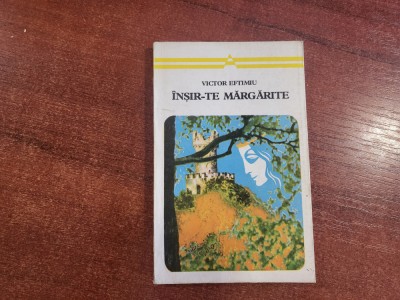 Insir-te Margarite de Victor Eftimiu foto