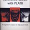 Learning Greek with Plato: A Beginner&#039;s Course in Classical Greek