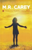 M. R. Carey - Fata cu toate darurile