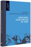 Aplicarea legii fiscale &icirc;n timp - Paperback brosat - Universul Juridic