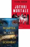 Noaptea in care totul s-a schimbat + Jocuri mortale
