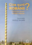 Vasile Boari Cine sunt romanii coperta Br&acirc;ncuși