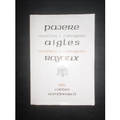 Mateiu I. Caragiale - Pajere. Aigles Royaux (1983, editie bibliofila)