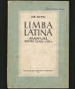 LIMBA LATINĂ - MANUAL PENTRU CLASA A VIII-A - GH. GUȚU - EDITURA DIDACTICĂ, 1957, Clasa 8, Limba Latina