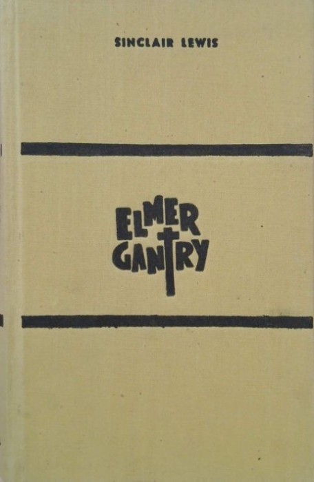 Elmer Gantry - Sinclair Lewis