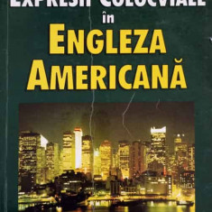 EXPRESII COLOCVIALE IN ENGLEZA AMERICANA-RICHARD A. SPEARS