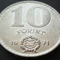 Moneda 10 FORINTI / FORINT - UNGARIA, anul 1971 *cod 1575 B