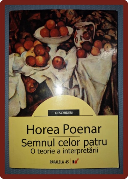 HOREA POENAR - SEMNUL CELOR PATRU * O TEORIE A INTERPRETARII