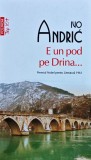 E un pod pe Drina - 2020 - Ivo Andric (@Q160)